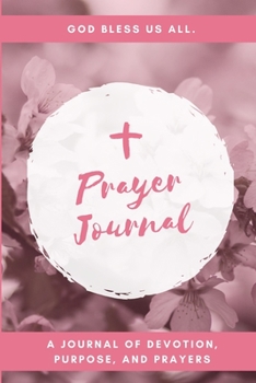 Prayer Journal for Women of Faith: Blank Journal for Women, Girls, Teens to write in – Give Thanks to God(Gratitude, Verse, Prayers and Goals) - Designed by AnnesMessages