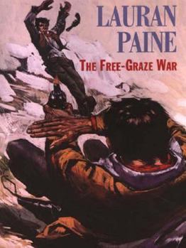 Paperback The Free-Graze War [Large Print] Book