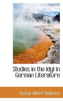 Paperback Studies in the Idyl in German Literature Book