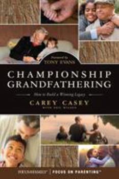 Paperback Championship Grandfathering: How to Build a Winning Legacy Book