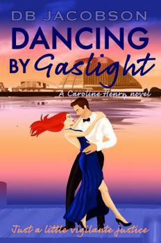Paperback Dancing by Gaslight: A Caroline Henry Series Book 5 Book