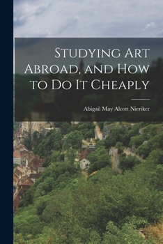 Paperback Studying art Abroad, and how to do it Cheaply Book