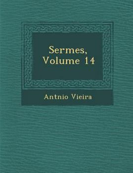 Paperback Serm Es, Volume 14 [Portuguese] Book