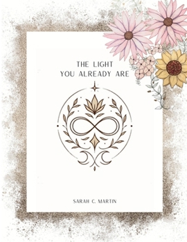 Paperback The Light You Already Are Book