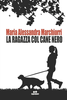 Paperback La Ragazza Col Cane Nero [Italian] Book