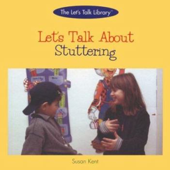 Library Binding Let's Talk about Stuttering Book