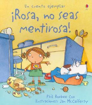 Hardcover Rosa, No Seas Mentirosa! (Spanish Edition) [Spanish] Book