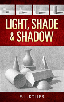 Paperback Light, Shade and Shadow Book