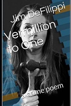 Paperback Vermillion to One: a crime poem Book