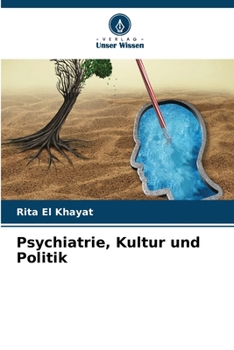 Paperback Psychiatrie, Kultur und Politik [German] Book