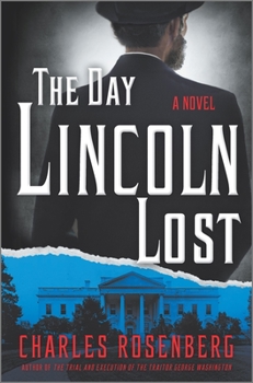 Hardcover The Day Lincoln Lost Book