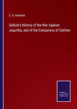 Paperback Sallust's History of the War Against Jugurtha, and of the Conspiracy of Catiline Book