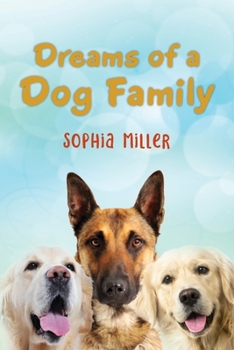 Paperback Dreams of a Dog Family Book