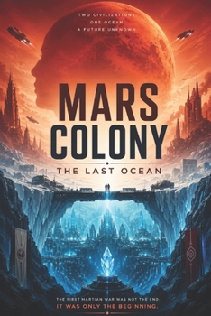 Paperback Mars Colony: The Last Ocean Book