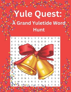 Paperback Yule Quest: A Grand Yuletide Word Hunt Book