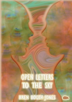 Paperback Open Letters To The Sky Book