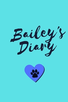 Paperback Bailey's Diary Book