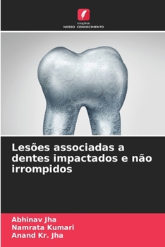 Paperback Lesões associadas a dentes impactados e não irrompidos [Portuguese] Book