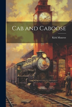 Paperback Cab and Caboose Book