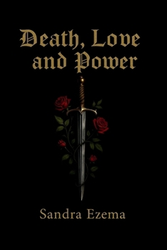Paperback Death, Love and Power Book