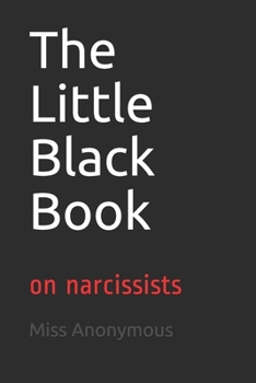 Paperback The Little Black Book: on narcissists Book