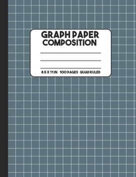 Paperback Graph Paper Composition: Quad Graph Paper Notebook, 100 Pages, Mathematics Graphing Composition Notebook Book