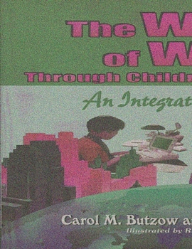 Paperback The World of Work Through Children's Literature: An Integrated Approach Book