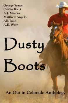 Paperback Dusty Boots: An Out in Colorado Anthology Book