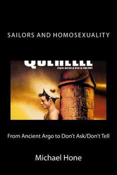 Paperback Sailors and Homosexuality: From Ancient Argo to Don't Ask/Don't Tell Book