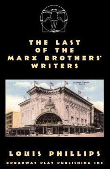 Paperback The Last Of The Marx Brothers' Writers Book