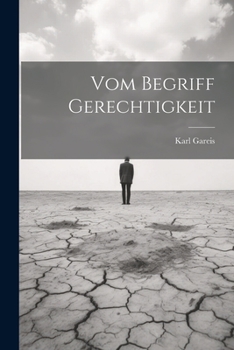 Paperback Vom Begriff Gerechtigkeit [German] Book