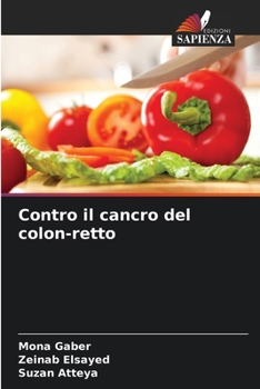 Paperback Contro il cancro del colon-retto [Italian] Book