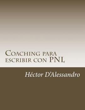 Paperback Coaching para escribir con PNL [Spanish] Book