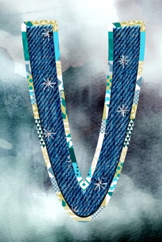 V: Initial Monogram Journal to write in Positive Thoughts for Women Teens Girls gifts holidays