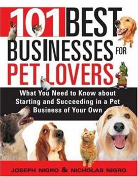 Paperback 101 Best Businesses for Pet Lovers Book