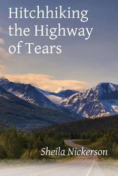 Paperback Hitchhiking the Highway of Tears Book