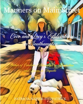 Paperback Manners on Main Street: Coco and Lucy's Adventures in Southampton Book