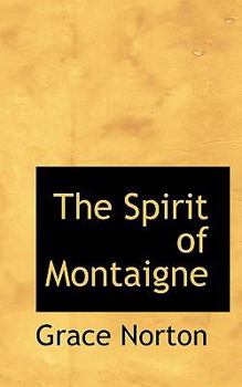 The Spirit of Montaigne