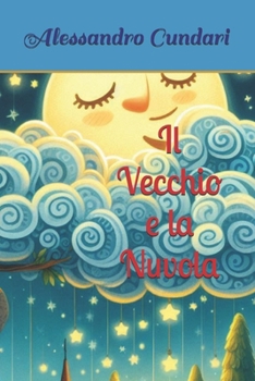Paperback Il Vecchio e la Nuvola [Italian] Book