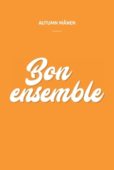 Paperback Bon Ensemble [French] Book
