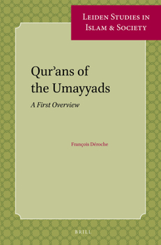 Paperback Qur'ans of the Umayyads: A First Overview Book