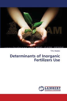 Paperback Determinants of Inorganic Fertilizers Use Book