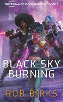 Paperback Black Sky Burning Book