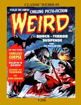 Paperback Classic Weird #9: V2#6 --- Vampires, Werewolves, Monsters -- and those are the good guys! Book