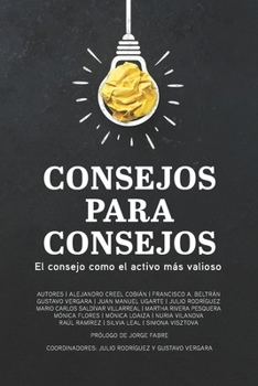 Paperback Consejos para consejos: El consejo como el activo más valioso (Spanish Edition) [Spanish] Book