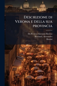 Paperback Descrizione di Verona e della sua provincia [Italian] Book