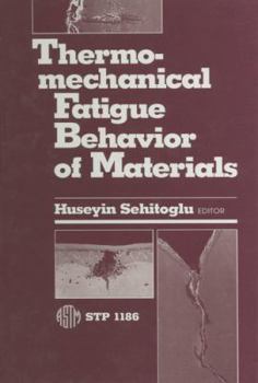 Hardcover Thermomechanical Fatigue Behavior of Materials (Astm Special Technical Publication) Book
