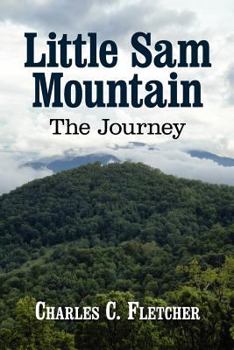 Paperback Little Sam Mountain--The Journey Book