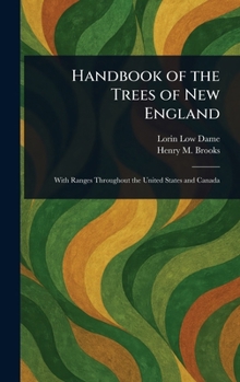 Hardcover Handbook of the Trees of New England Book