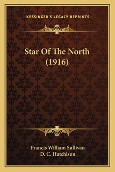 Paperback Star Of The North (1916) Book